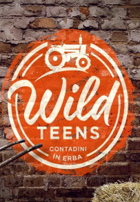 Wild Teens - Contadini in erba